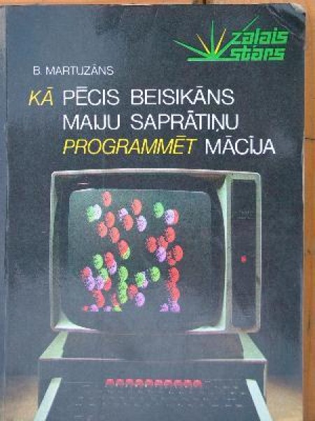 Kā Pēcis Beisikāns Maiju Saprātiņu programmēt mācija 