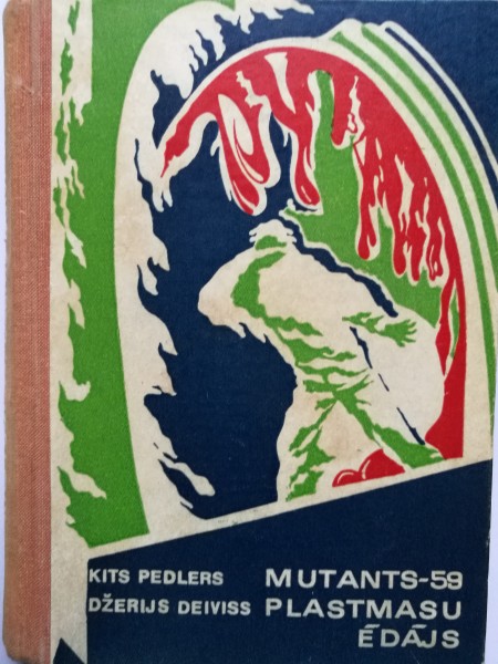 Mutants-59. Plastmasu ēdājs