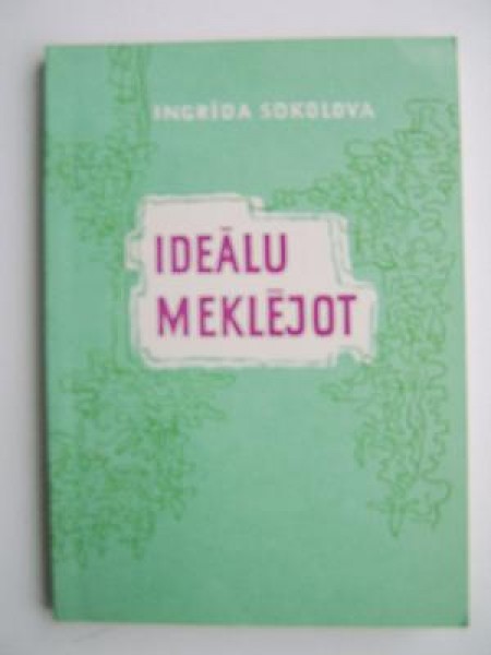 Ideālu meklējot 