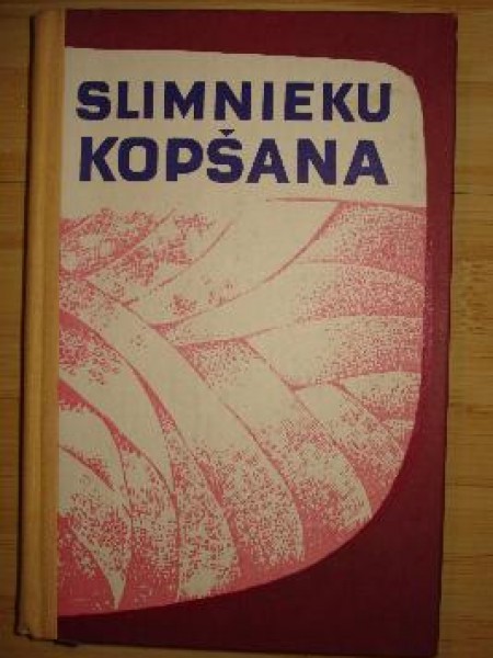 Slimnieku kopšana 