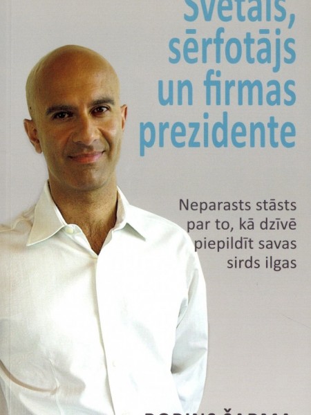 Svētais, sērfotājs un firmas prezidente