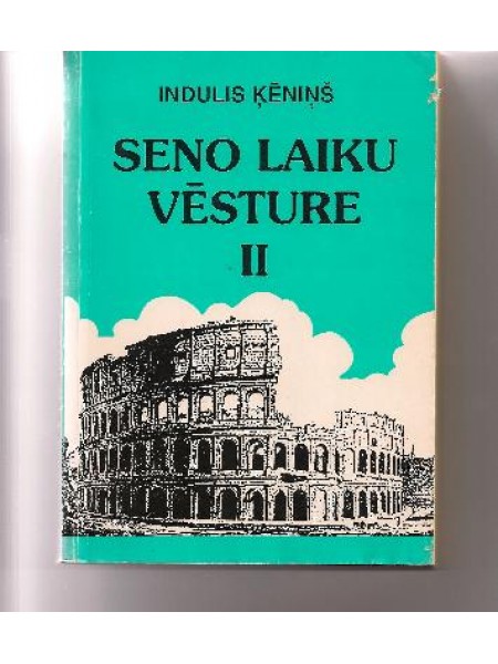 Seno laiku vēsture 2