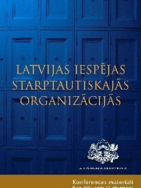 Latvijas iespējas starptautiskajās organizācijās 