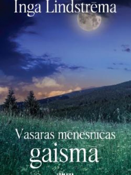 Vasaras mēnesnīcas gaismā 