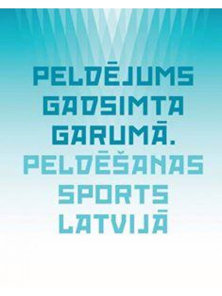 Peldējums gadsimta garumā. Peldēšanas vēsture Latvijā 