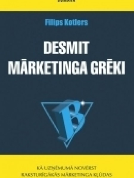 Desmit mārketinga grēki