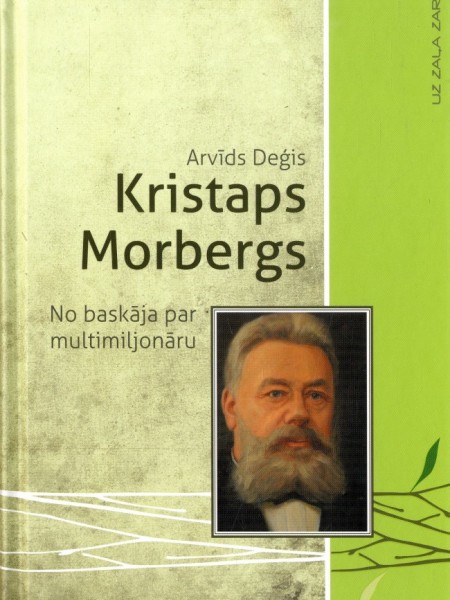 Kristaps Morbergs. No baskāja par multimiljonāru