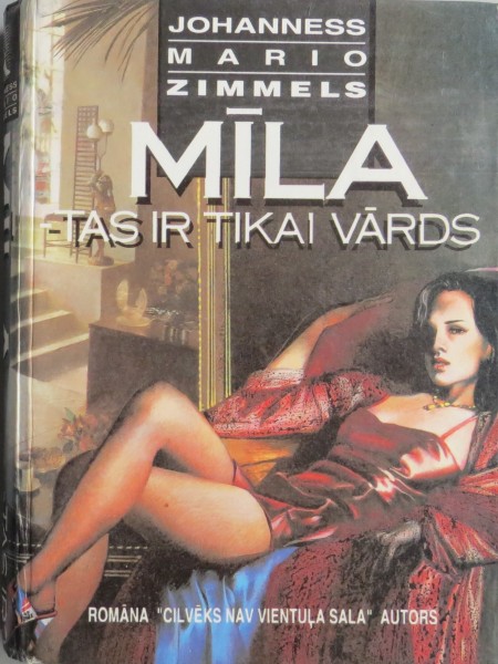 Mīla tas ir tikai vārds