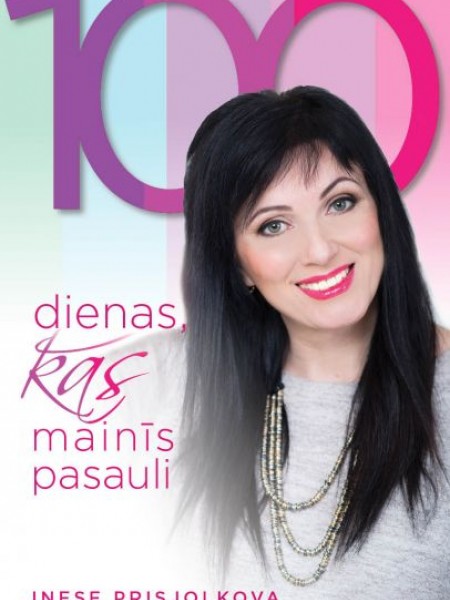 100 dienas, kas mainīs pasauli