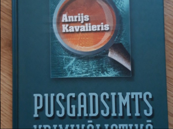 Pusgadsimts kriminālistikā