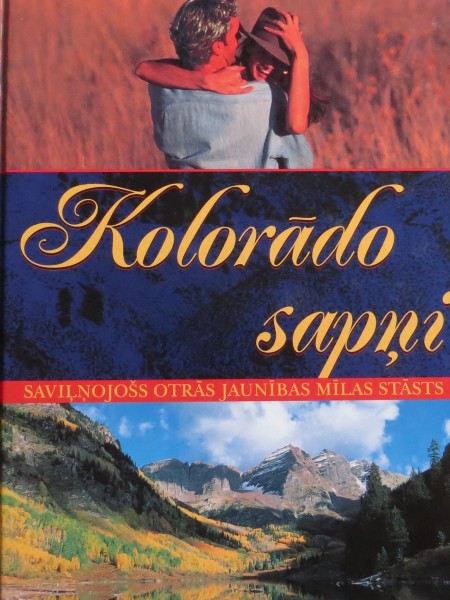 Kolorādo sapņi