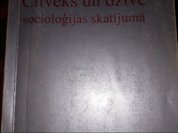 Cilvēks un dzīve socioloģijas skatījumā