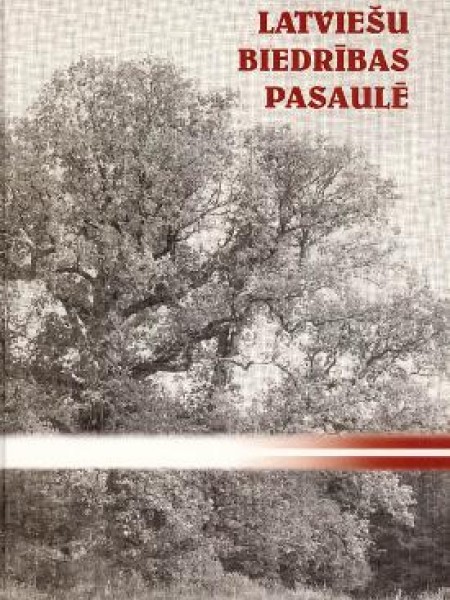 Latviešu biedrības pasaulē 