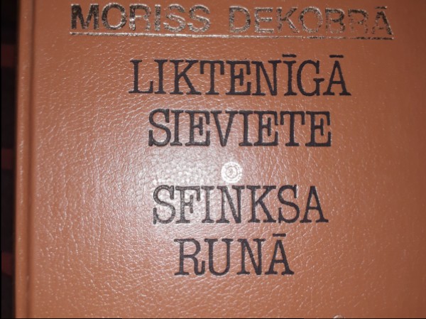 Liktenīgā sieviete. Sfinksa runā.