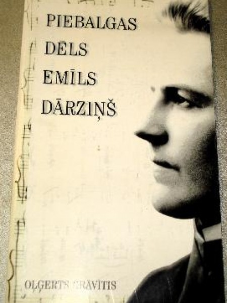 Piebalgas dēls Emīls Dārziņš 