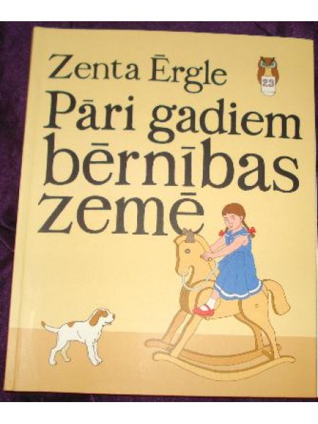 Pāri gadiem bērnības zemē