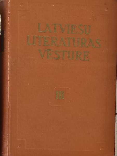 Latviešu literatūras vēsture sešos sējumos. III Jaunās strāvas periods