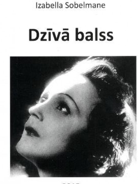 Dzīvā balss : Edītes Piafas dzīvesstāsts 