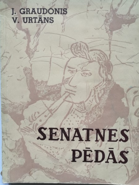 Senatnes pēdās