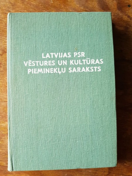 Latvijas PSR vēstures un kultūras pieminekļu saraksts