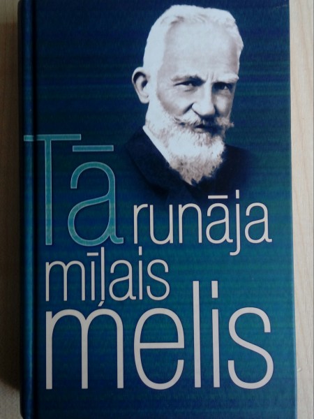 Tā runāja mīļais melis