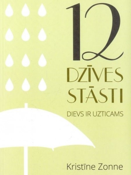 12 dzīves stāsti