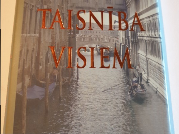 Viena taisnība visiem