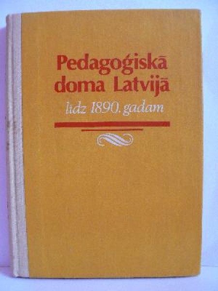 Pedagoģiskā doma Latvijā līdz 1890. gadam