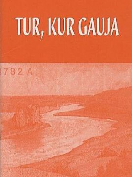 Tur, kur Gauja