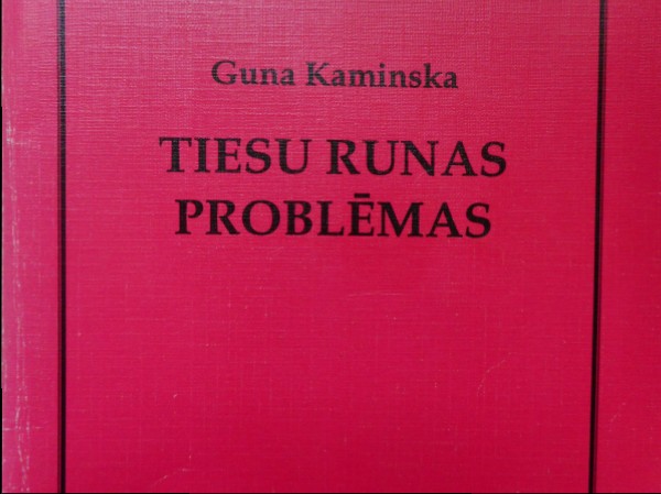 Tiesu runas problēmas