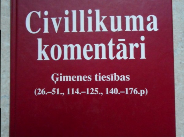 Civillikuma komentāri. Ģimenes tiesības.