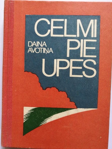 Celmi pie upes