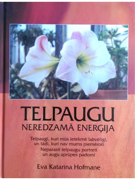 Telpaugu neredzamā enerģija