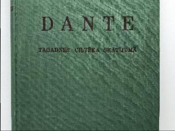 Dante tagadnes cilvēka skatījumā