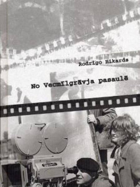 No Vecmīlgrāvja pasaulē