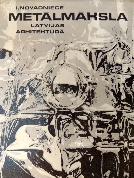 Metālmāksla Latvijas arhitektūrā