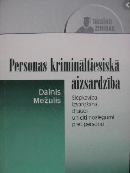 Personas krimināltiesiskā aizsardzība
