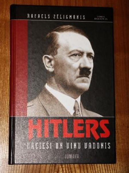 Hitlers. Vācieši un viņu vadonis