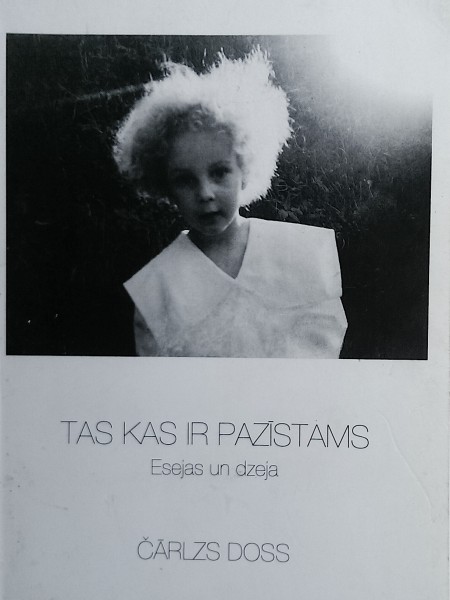 Tas kas ir pazīstams