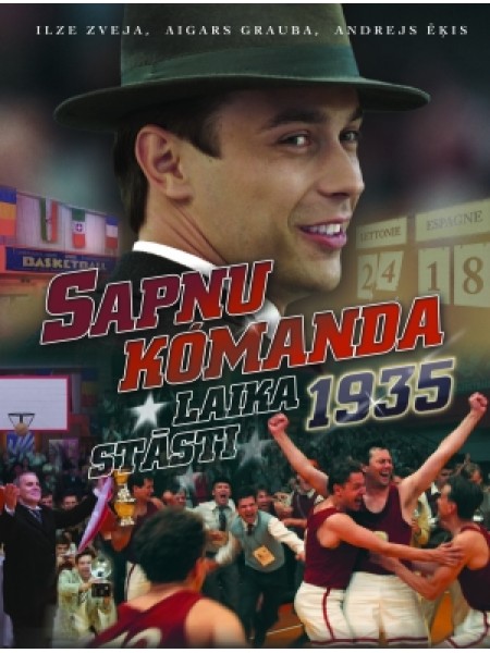 Sapņu komanda. Laika stāsti