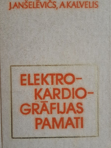 Elektrokardiogrāfijas pamati