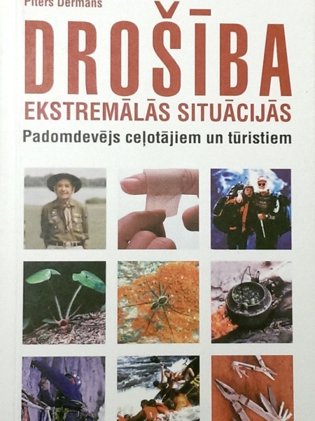 Drošība ekstremālās situācijās