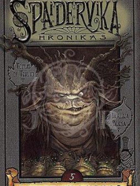 Spaidervika hronikas. Mulgarata dusmas