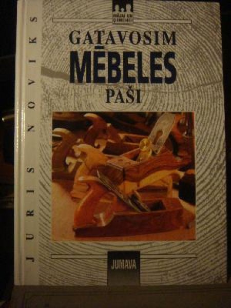 Gatavosim mēbeles paši