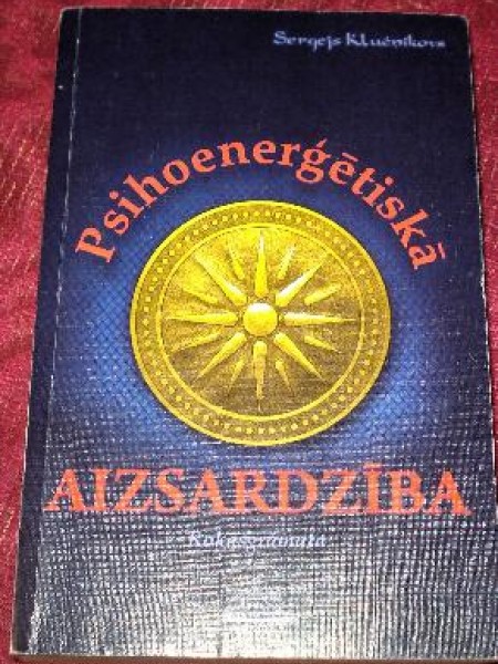 Psihoenerģētikā aizsardzība : Praktiska rokasgrāmata