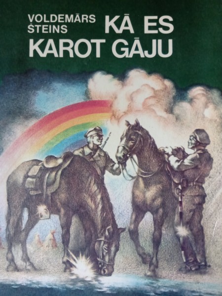 Kā es karot gāju