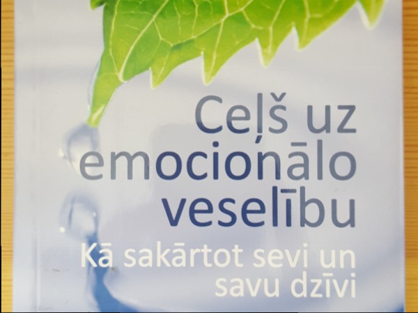 Ceļš uz emocionālo veselību