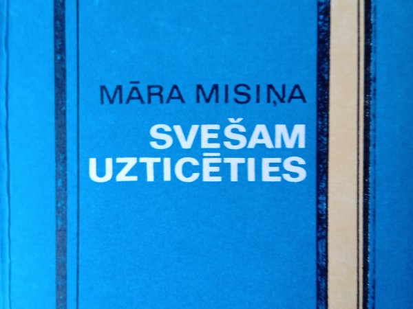 Svešam uzticēties