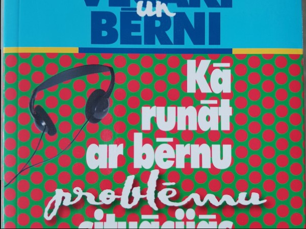 Kā runāt ar bērnu problēmu situācijās