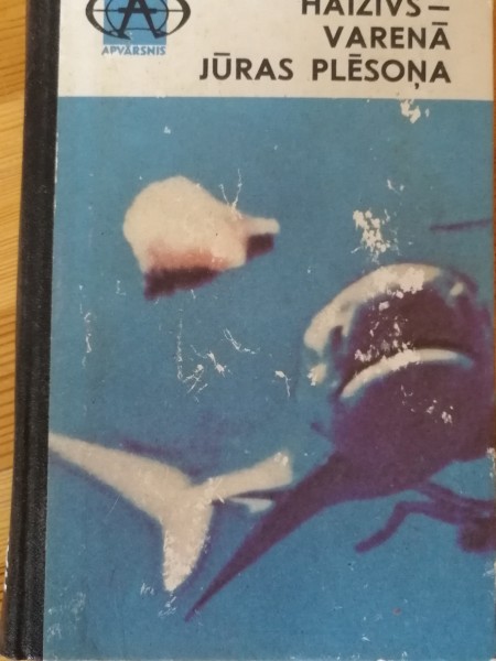 Haizivs - varenā jūras plēsoņa